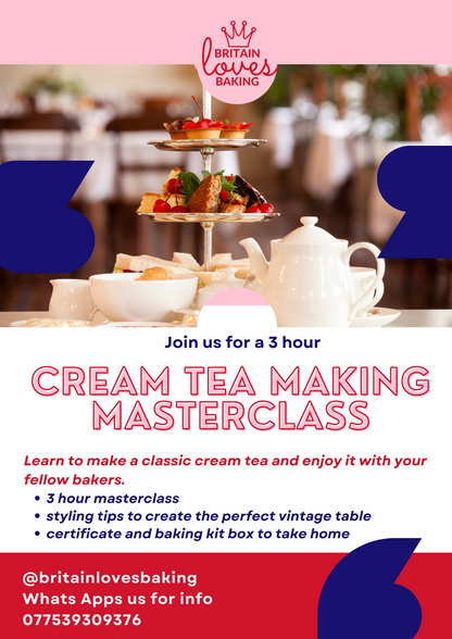 Britain Loves Baking Academy 3 hour Cream Tea Masterclass